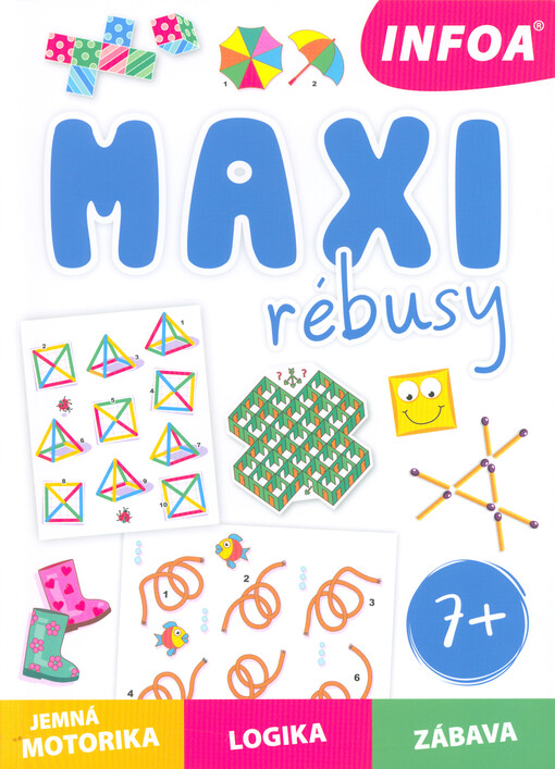 Maxi rébusy : jemná motorika, logika, zábava