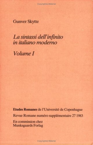 La Sintassi (Etudes romanes de l'Universite de Copenhague) (2 volume set)