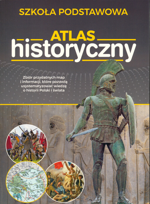 Atlas historyczny : szkola podstawowa : [kraje świata]