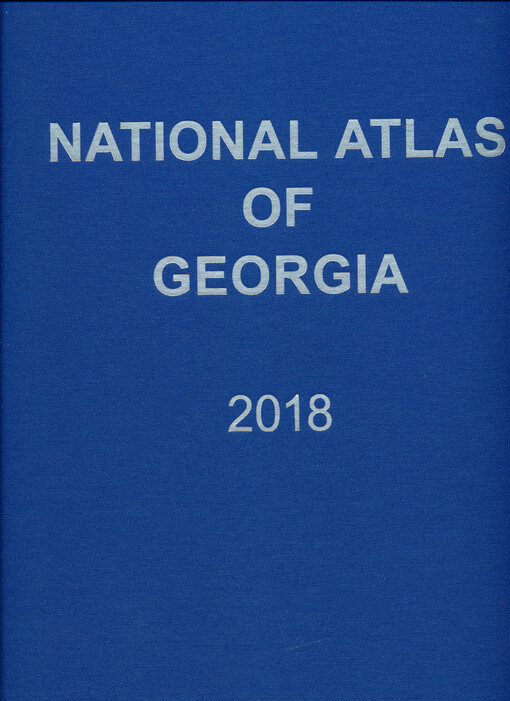 National atlas of Georgia : to commemorate the 100th anniversary of the Foundation of Ivane Javakhishvili Tbilisi State University =  საქართველოს ეროვნული ატლასი = Nationalatlas von Georgien : herausgegeben zum 100-jährigen Jubiläum der Gründung der Ivane Javakhishvili Tbilisi State University