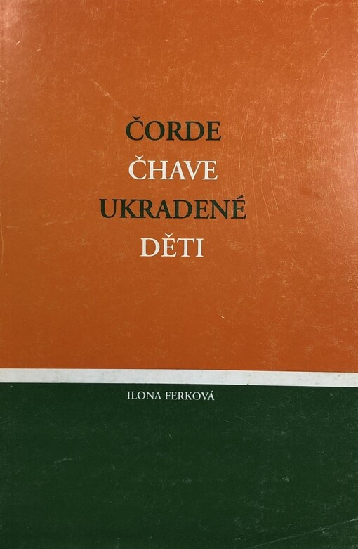 Čorde čhave =: Ukradené děti