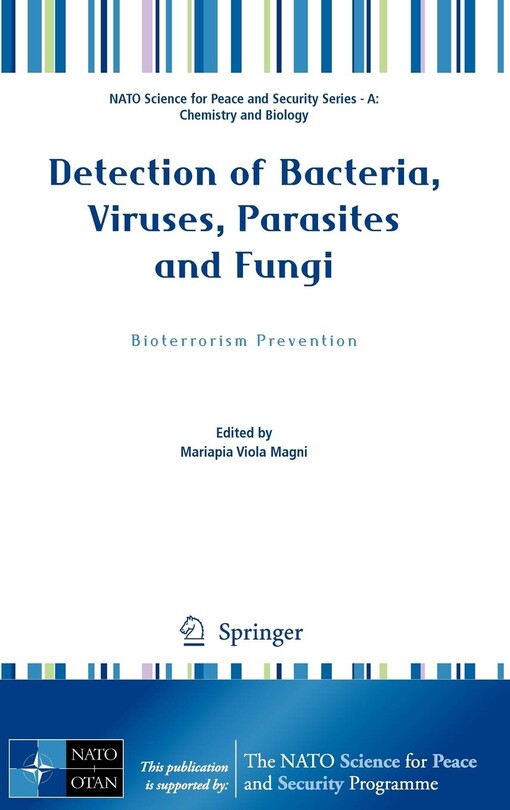 Detection of bacteria, viruses, parasites and fungi :bioterrorism prevention