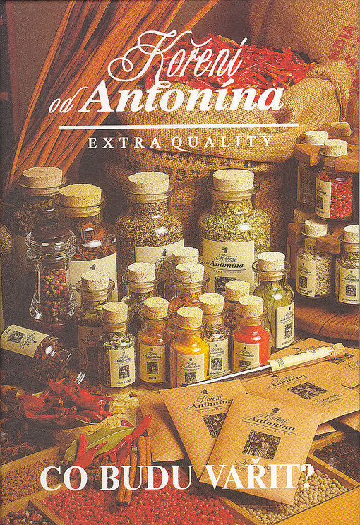 Co budu vařit? :koření od Antonína, extra quality, sv. 1