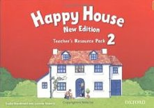 Happy house 2 :new edition, teacher’s resource pack