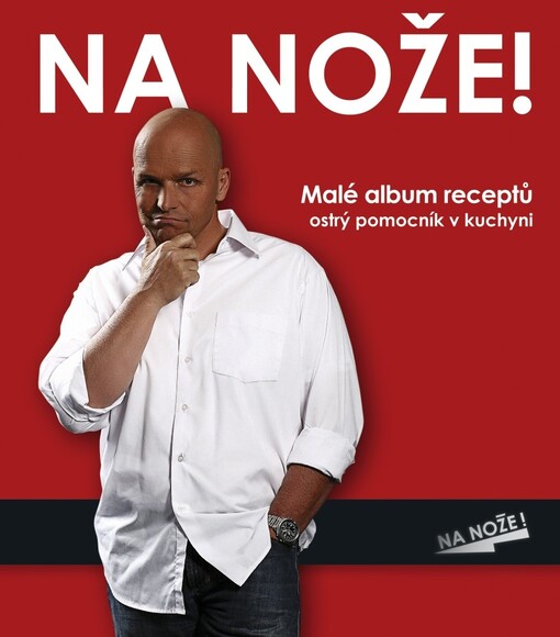 Na nože! : malé album receptů : [ostrý pomocník v kuchyni