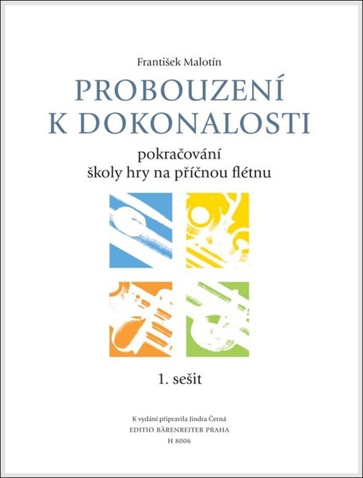 Probouzení k dokonalostipokračování školy hry na příčnou flétnu, sešit 1