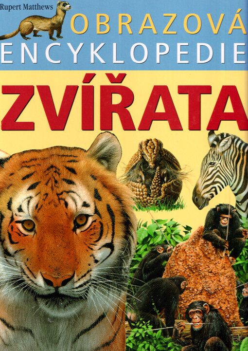 Zvířata : obrazová encyklopedie