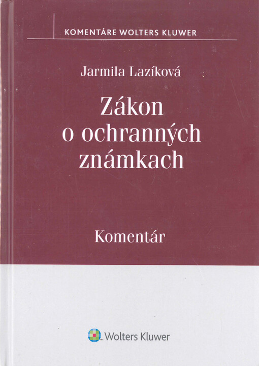 Zákon o ochranných známkach : komentár