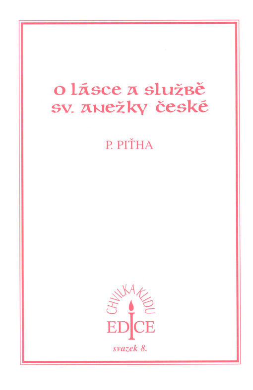 O lásce a službě sv. Anežky České