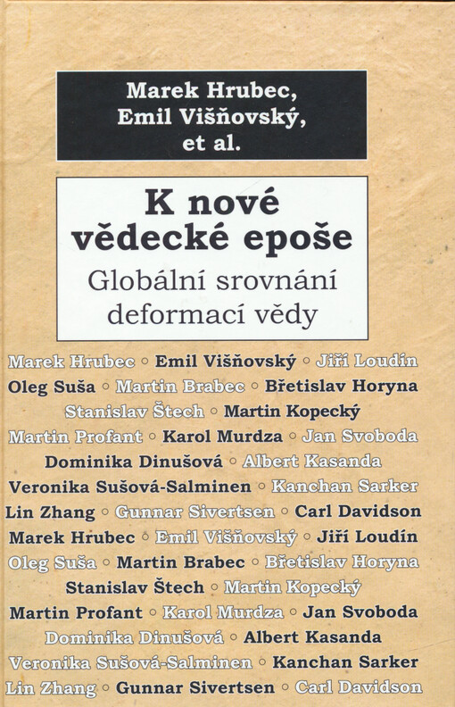 K nové vědecké epoše : globální srovnání deformací vědy
