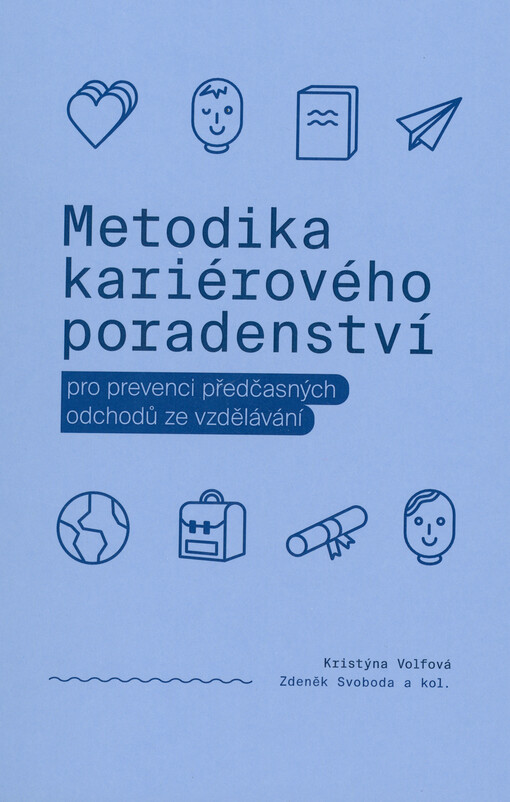 Metodika kariérového poradenství pro prevenci předčasných odchodů ze vzdělávání