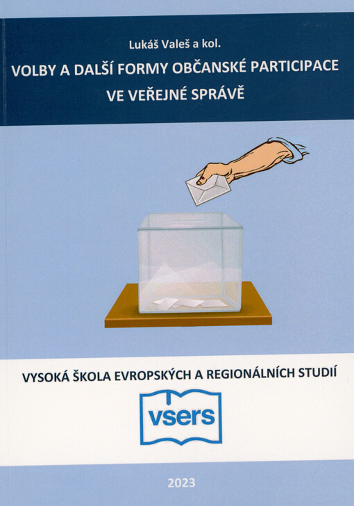 Volby a další formy občanské participace ve veřejné správě