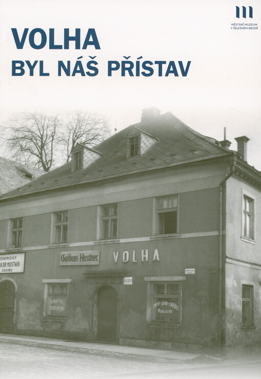 Volha byl náš přístav
