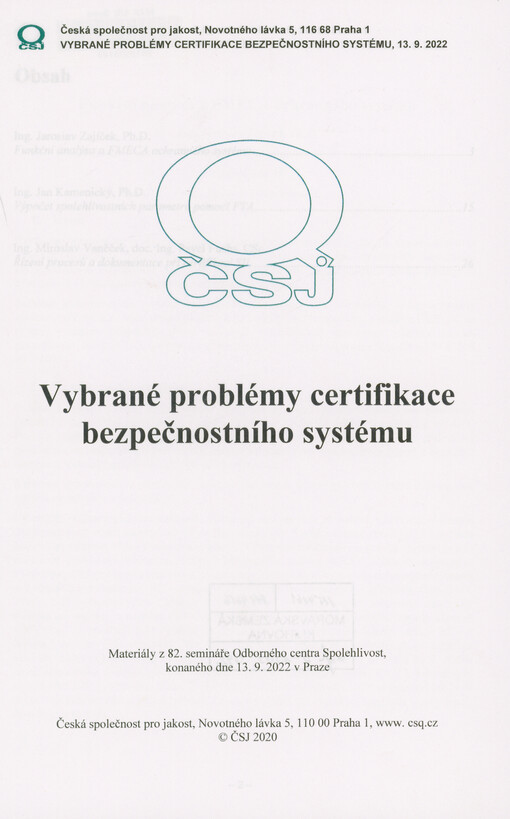 Vybrané problémy certifikace bezpečnostního systému : materiály z 82. semináře Odborného centra Spolehlivost, konaného dne 13.9.2022 v Praze