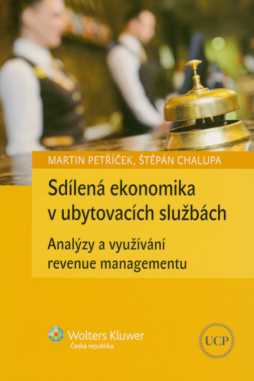 Sdílená ekonomika v ubytovacích službách : analýzy a využívání revenue managementu