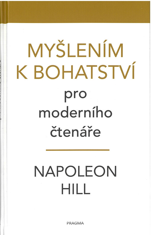 Myšlením k bohatství pro moderního čtenáře