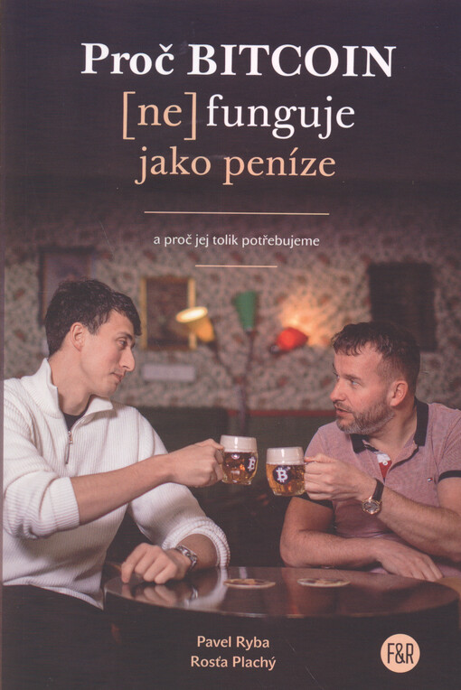 Proč bitcoin (ne)funguje jako peníze a proč jej tolik potřebujeme