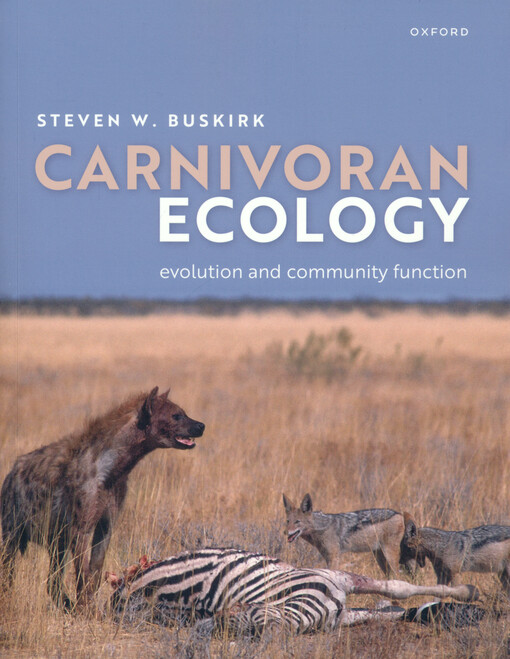 Carnivoran ecology : the evolution and function of communities