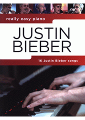 Justin Bieber : 16 Justin Bieber songs (odkaz v elektronickém katalogu)