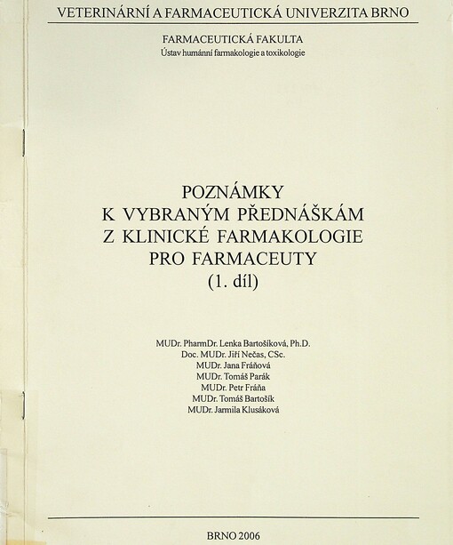 Poznámky k vybraným přednáškám z klinické farmakologie pro farmaceuty