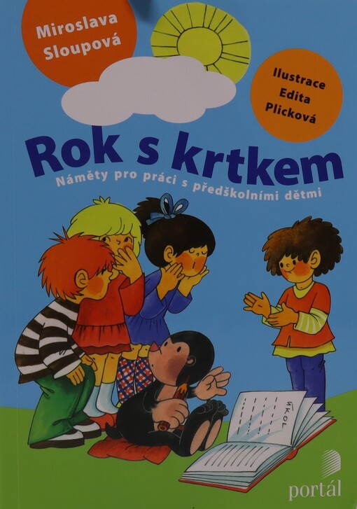 Rok s krtkem :[náměty pro práci s předškolními dětmi]