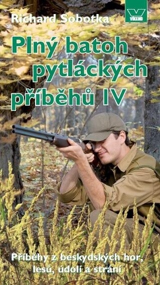 Plný batoh pytláckých příběhů :příběhy hajných a pytláků z malebných Beskyd, 4. díl