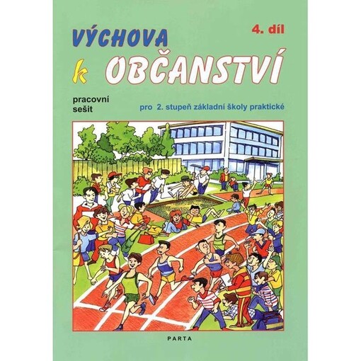 Výchova k občanství :pro 2. stupeň základní školy praktické, pracovní sešit 4