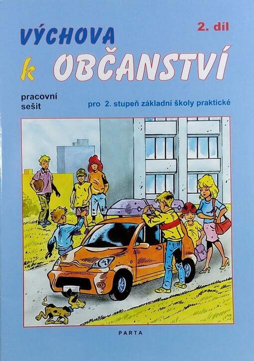 Výchova k občanství :pro 2. stupeň základní školy praktické, pracovní sešit 2