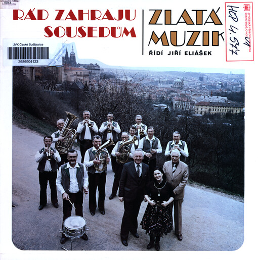 Zlatá Muzika řídí Jiří Eliášek Rád zahraju sousedům