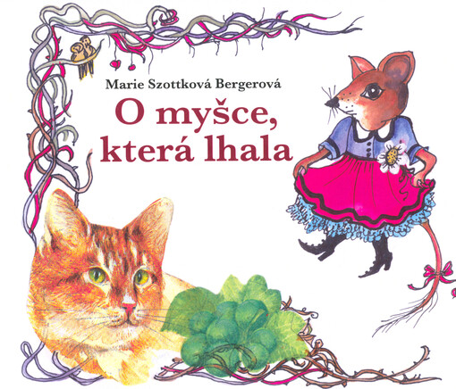 O myšce, která lhala