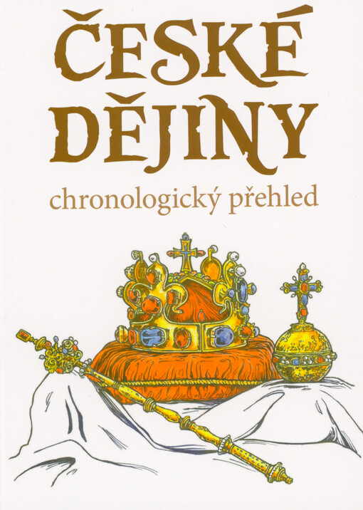 České dějiny : chronologický přehled