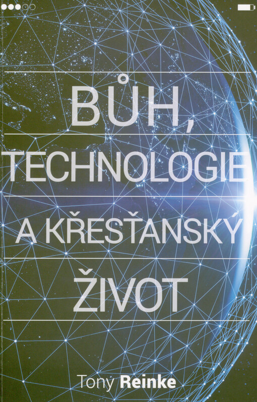 Bůh, technologie a křesťanský život