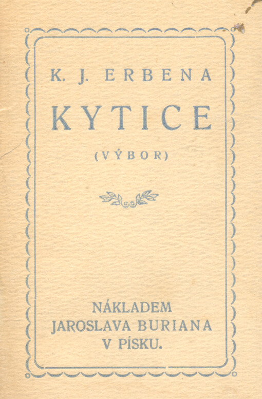 K.J. Erbena Kytice : (výbor)