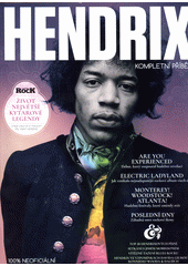 Hendrix : kompletní příběh  (odkaz v elektronickém katalogu)