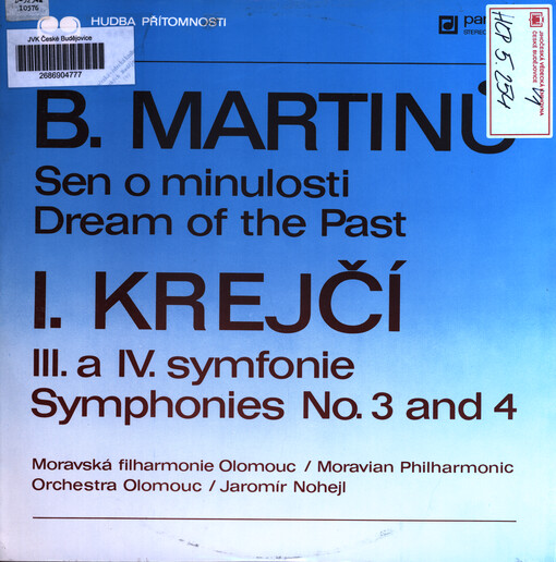 B. Martinů Sen o minulosti ; I. Krejčí III. a IV. symfonie Moravská filharmonie Olomouc