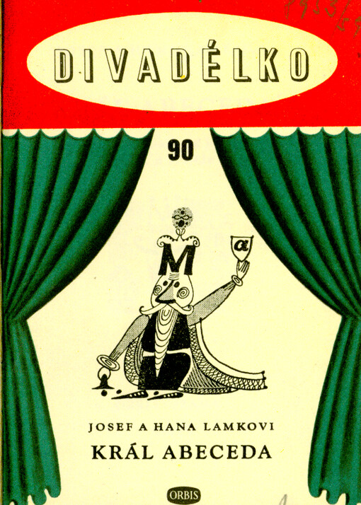Král Abeceda : Pravopisná loutková komedie pro 1. a 2. třídu