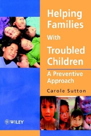 Helping families with troubled children : a preventive approach