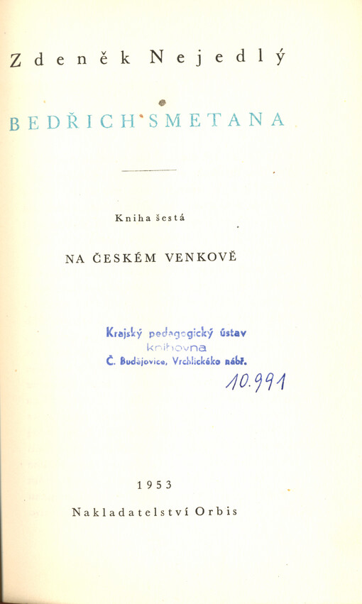 Bedřich Smetana. Kniha šestá, Na českém venkově