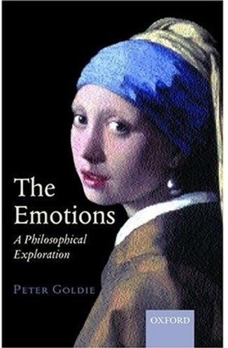The emotions : a philosophical exploration