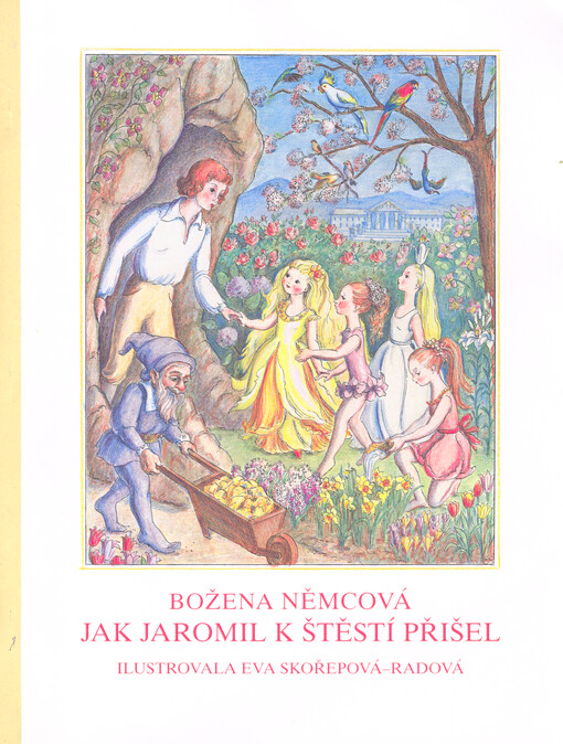 Jak Jaromil k štěstí přišel