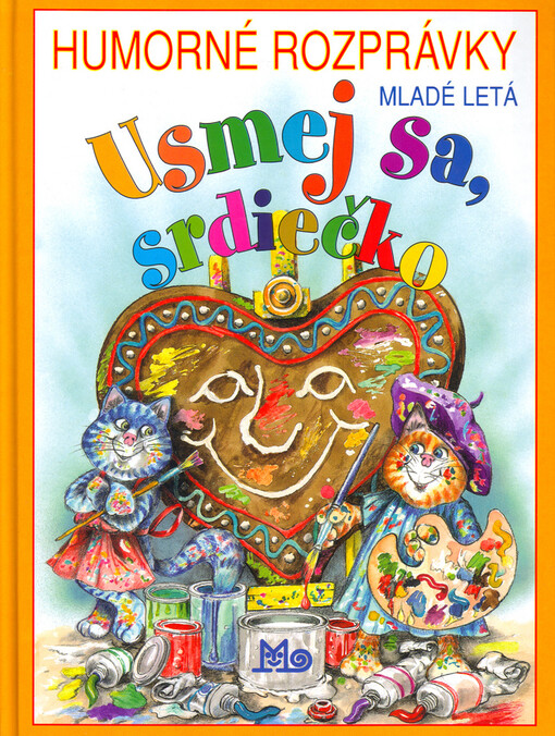 Usmej sa, srdiečko :humorné rozprávky z Mladých liet