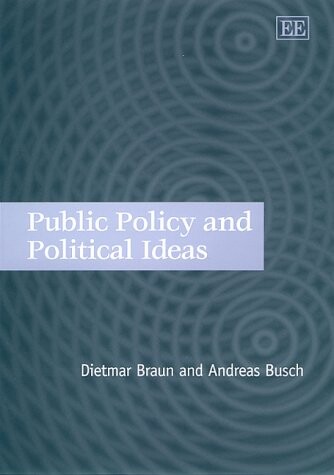 Public Policy and Political Ideas