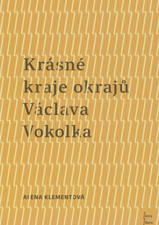 Krásné kraje okrajů Václava Vokolka
