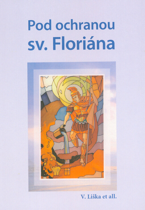 Pod ochranou sv. Floriána