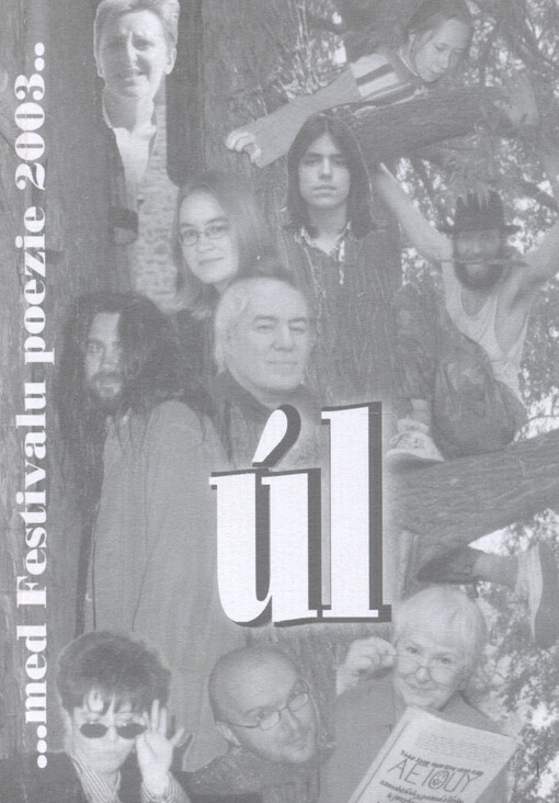 Úl : úlitba literatuře : --med Festivalu poezie 2003--