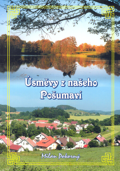 Úsměvy z našeho Pošumaví