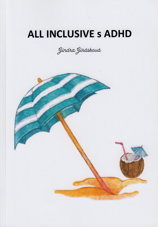 All inclusive s ADHD