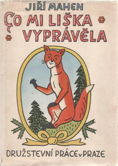 Co mi liška vyprávěla