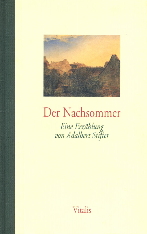 Der Nachsommer : eine Erzählung