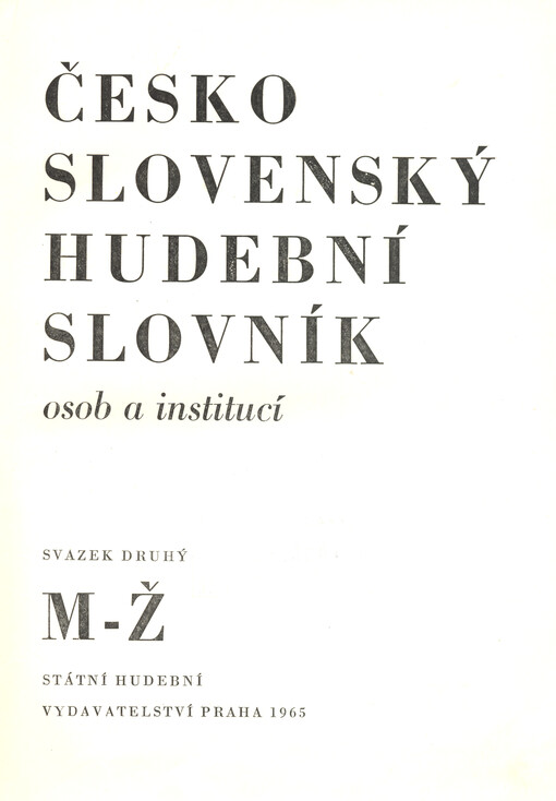 Československý hudební slovník osob a institucí. Svazek druhý, M-Ž